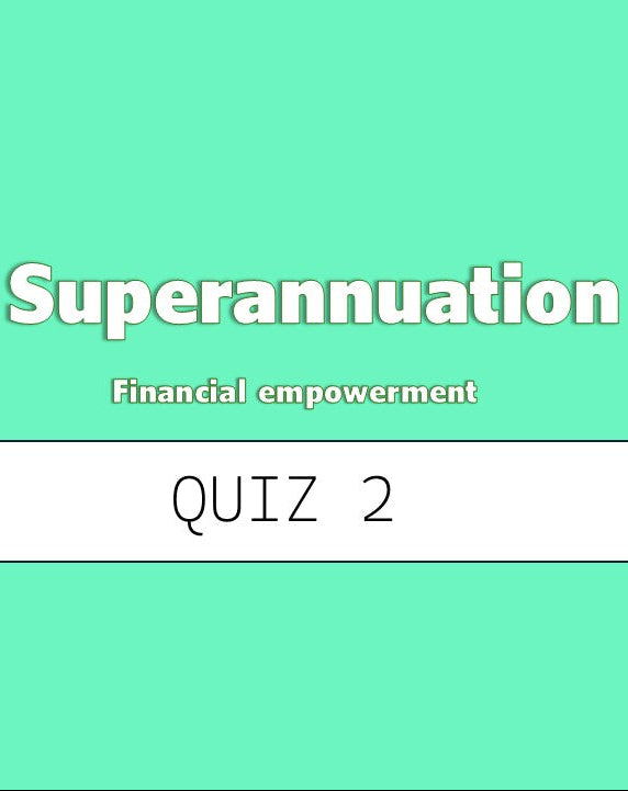 Text 'Superannuation Financial empowerment QUIZ 1' on a green background