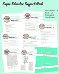 Super Educator Support Pack